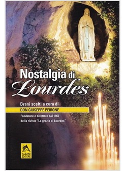 NOSTALGIA DI LOURDES