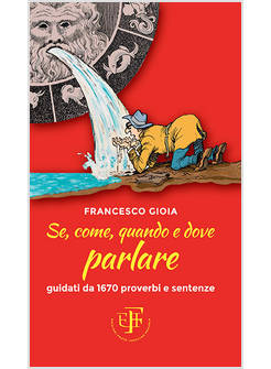 SE, COME, QUANDO E DOVE PARLARE