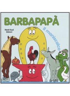 BARBAPAPA IL MANISCALCO