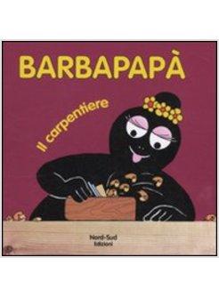 BARBAPAPA IL CARPENTIERE