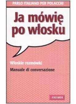 PARLO ITALIANO PER POLACCHI