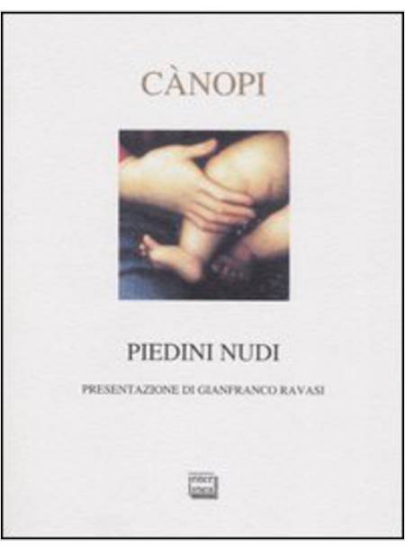 PIEDINI NUDI. RICORDI E CANTI SUL MISTERO DEL NATALE