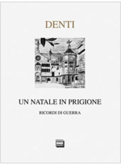 NATALE IN PRIGIONE RICORDO DI GUERRA (UN)