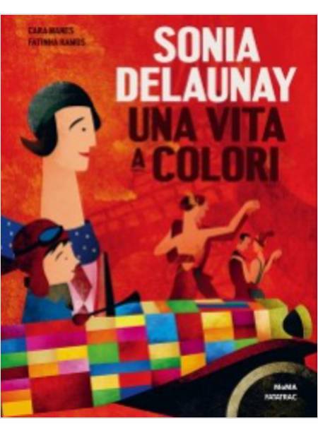 SONIA DELAUNAY. UNA VITA A COLORI