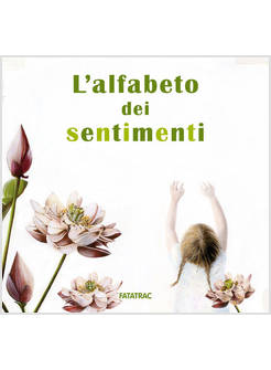 L'ALFABETO DEI SENTIMENTI 21 SCHEDE