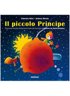 IL PICCOLO PRINCIPE. RIDUZIONE D'AUTORE