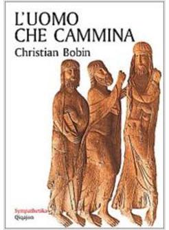 UOMO CHE CAMMINA (L')