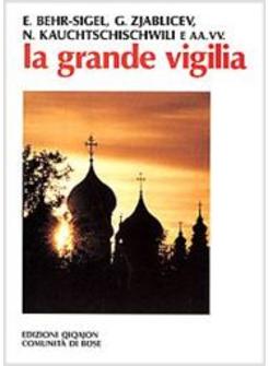 GRANDE VIGILIA ATTI DEL 5º CONVEGNO ECUMENICO INTERNAZIONALE DI SPIRITUALITA' (