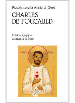 CHARLES DE FOUCAULD