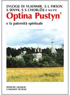 OPTINA PUSTYN E LA PATERNITA' SPIRITUALE