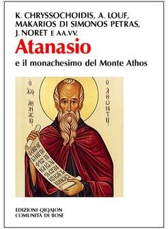 ATANASIO E IL MONACHESIMO DEL MONTE ATHOS