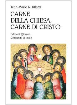 CARNE DELLA CHIESA CARNE DI CRISTO