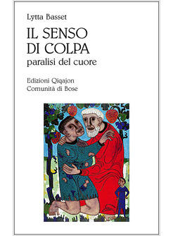 SENSO DI COLPA PARALISI DEL CUORE