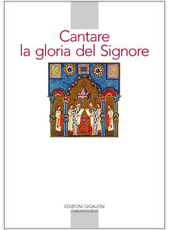 CANTARE LA GLORIA DEL SIGNORE LE PIU' BELLE PREGHIERE DELLE CHIESE D'ORIENTE