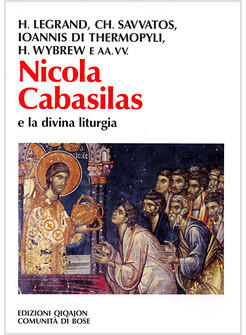 NICOLA CABASILAS E LA DIVINA LITURGIA