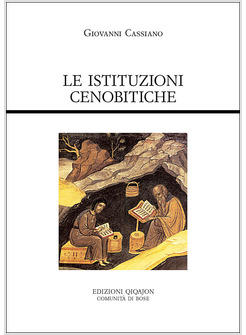 LE ISTITUZIONI CENOBITICHE