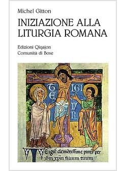 INIZIAZIONE ALLA LITURGIA ROMANA