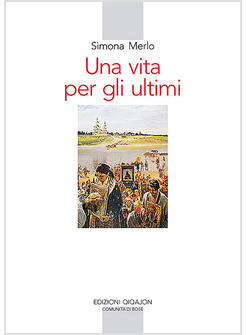 VITA PER GLI ULTIMI (LA)