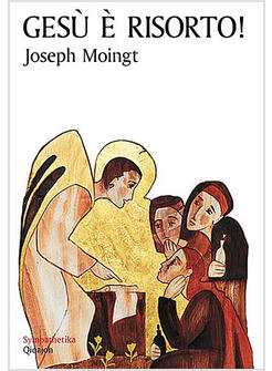 GESU' E' RISORTO! STORIA E ANNUNCIO