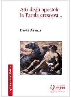 ATTI DEGLI APOSTOLI LA PAROLA CRESCEVA...