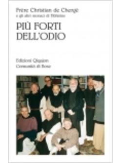 PIU' FORTI DELL'ODIO