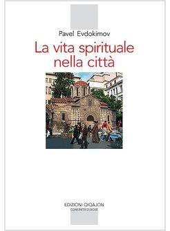 LA VITA SPIRITUALE NELLE CITTA'