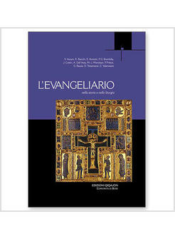 EVANGELIARIO NELLA STORIA E NELLA LITURGIA