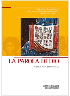 LA PAROLA DI DIO NELLA VITA SPIRITUALE