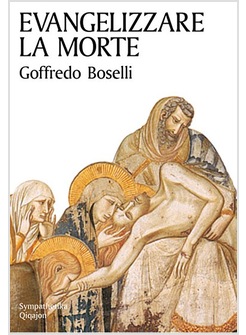 EVANGELIZZARE LA MORTE