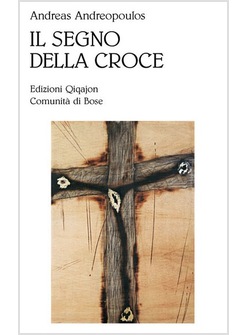 IL SEGNO DELLA CROCE