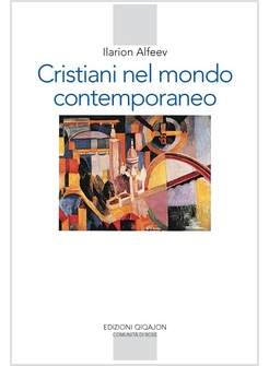 CRISTIANI NEL MONDO CONTEMPORANEO