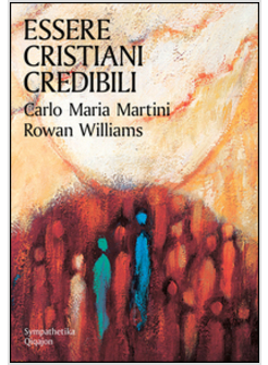 ESSERE CRISTIANI CREDIBILI