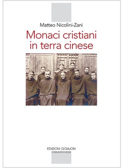 MONACI CRISTIANI IN TERRA CINESE