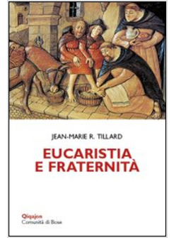 EUCARISTIA E FRATERNITA'