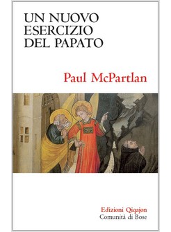 UN NUOVO ESERCIZIO DEL PAPATO. PRIMATO PAPALE, EUCARISTIA E UNITA' DELLA CHIESA