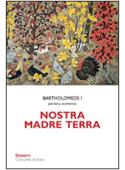 NOSTRA MADRE TERRA
