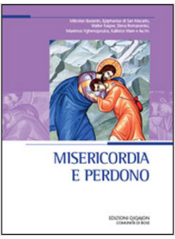 MISERICORDIA E PERDONO