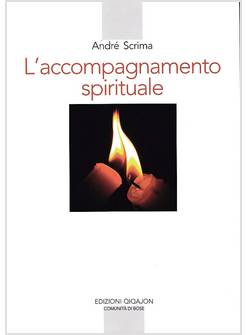 L'ACCOMPAGNAMENTO SPIRITUALE 