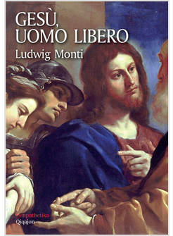 GESU', UOMO LIBERO