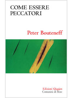 COME ESSERE PECCATORI
