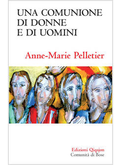 UNA COMUNIONE DI DONNE E UOMINI