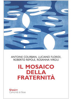 IL MOSAICO DELLA FRATERNITA'