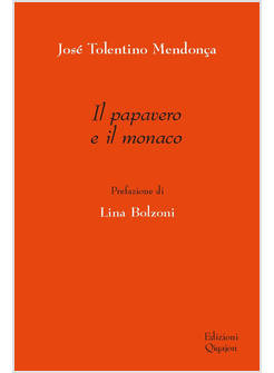 IL PAPAVERO E IL MONACO 