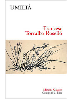 UMILTA' UNA VIRTU' DISCRETA