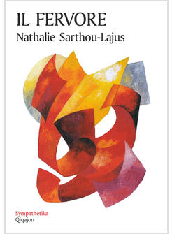 IL FERVORE FIAMMA CHE TRASFORMA LA VITA