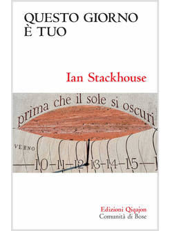 QUESTO GIORNO E' TUO UNA SPIRITUALITA' LENTA PER UN MONDO FRENETICO