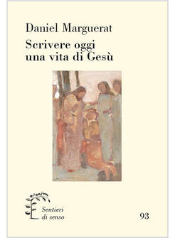 SCRIVERE OGGI UNA VITA DI GESU'