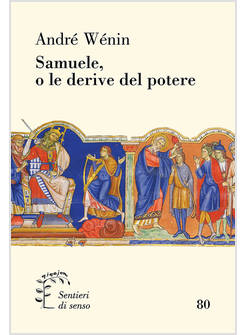 SAMUELE, O LE DERIVE DEL POTERE