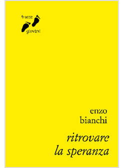 RITROVARE LA SPERANZA