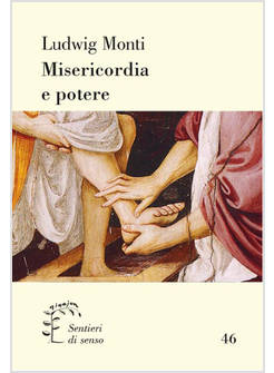MISERICORDIA E POTERE